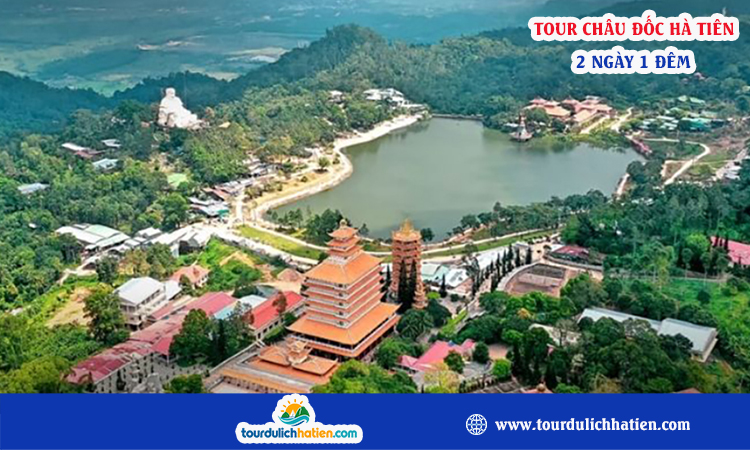 Tour Châu Đốc - Hà Tiên 2 ngày 1 đêm