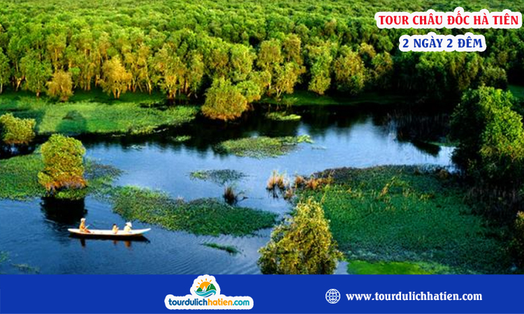 Tour Châu Đốc - Hà Tiên 2 ngày 2 đêm