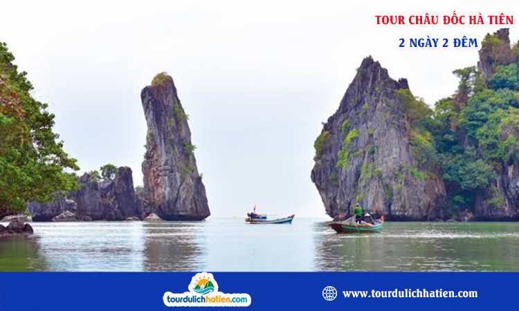 Tour Châu Đốc - Hà Tiên 2 ngày 2 đêm